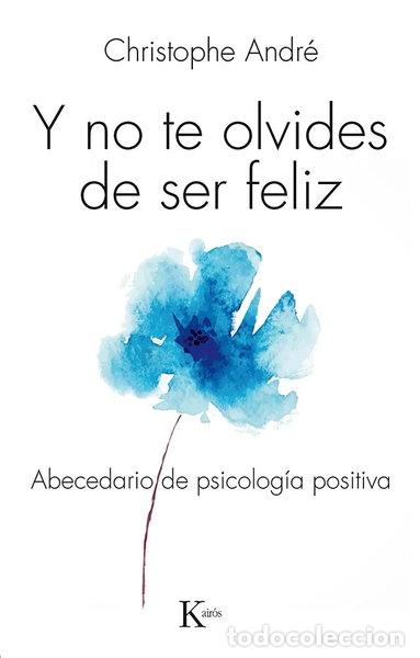 Libros: Y no te olvides de ser feliz- 9788499884103
