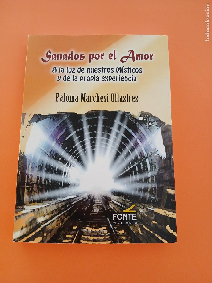 B&uuml;cher: SANADOS POR EL AMOR � CRISTIANISMO ALTERNATIVO - PALOMA MARCHESI ULLASTRES
