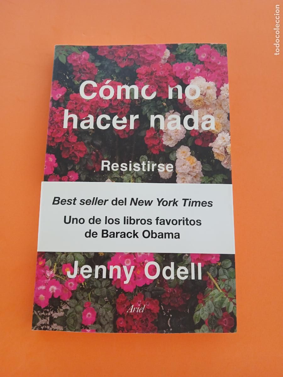 B&uuml;cher: COMO NO HACER NADA, RESISTIRSE A LA ECONOMIA � AUTOAYUDA - JENNY ODELL