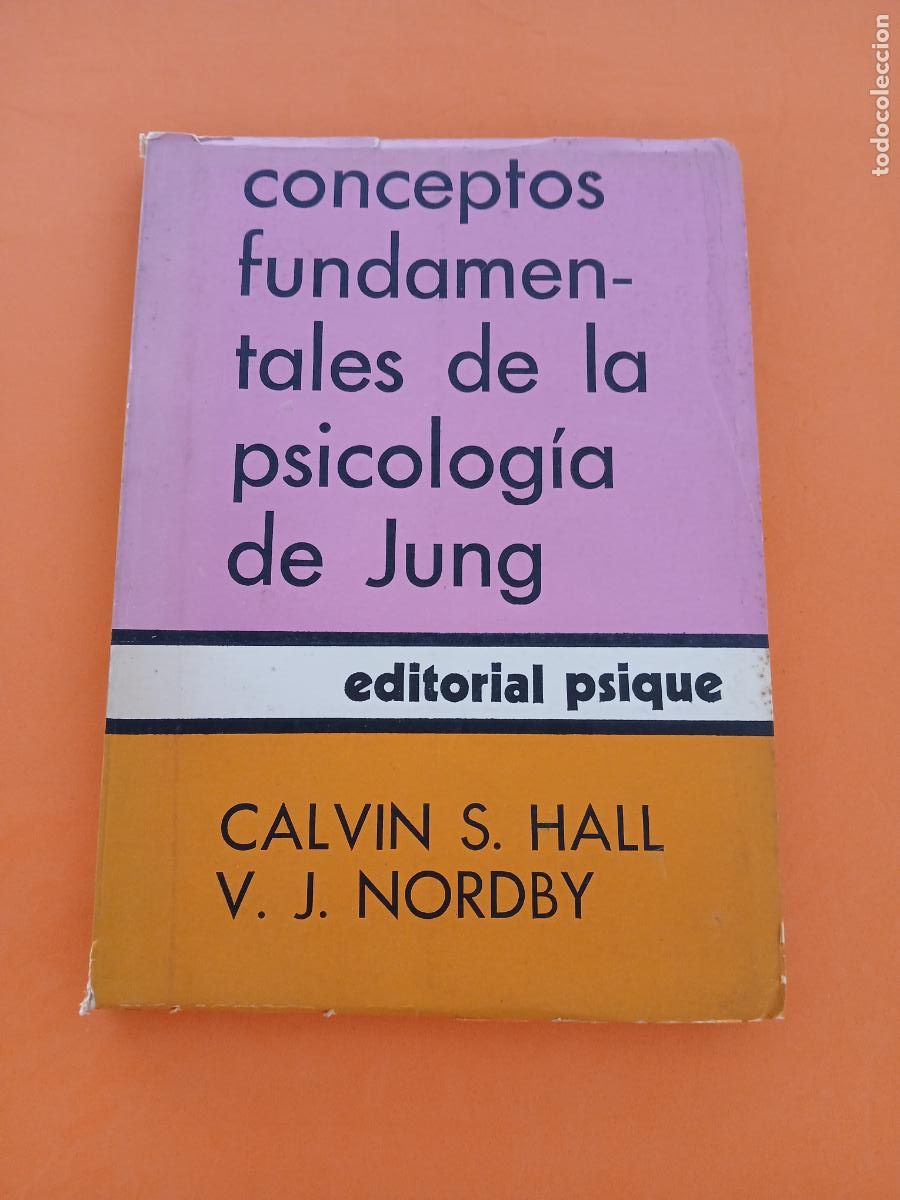 B&uuml;cher: CONCEPTOS FUNDAMENTALES DE LA PSICOLOGIA DE JUNG � PSICOLOGIA DIVULGATIVA - CALVIN HALL y V. NORBY