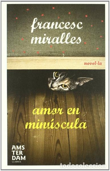 Libros: Amor en min&uacute;scula- 9788493718343