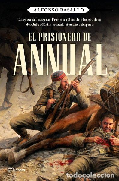 Libros: El prisionero de Annual- 9788408243168