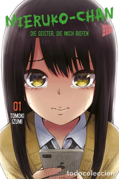 Livres: Mieruko-chan - Die Geister, die mich riefen 1- 9783964336095