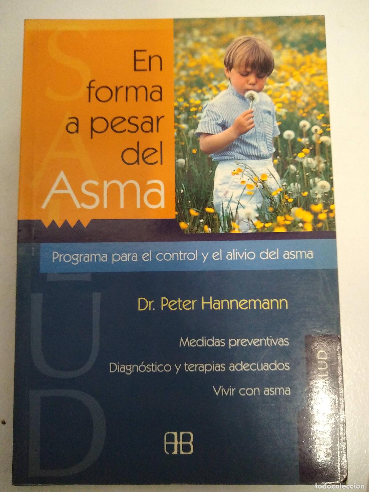 Livros em segunda m&atilde;o: * EN FORMA A PESAR DEL ASMA - PETER HANNEMANN