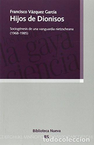 B&uuml;cher: HIJOS DE DIONISOS - Francisco V&aacute;zquez Garc&iacute;a
