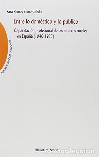 Livros em segunda m&atilde;o: ENTRE LO DOMESTICO Y LO PUBLICO - Sara Ramos Zamora