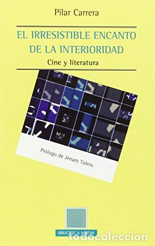 Livros em segunda m&atilde;o: IRRESISTIBLE ENCANTO DE LA INTERIORIDAD,E - Pilar Carrera