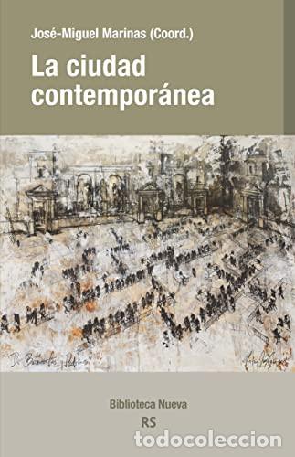 books: LA CIUDAD CONTEMPORANEA - JOSE MIGUEL MARINAS