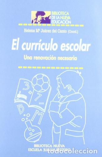 books: CURRICULO ESCOLAR,EL - Helena M&ordf; Ju&aacute;rez del Canto