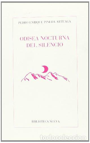 Libri di seconda mano: ODISEA NOCTURNA DEL SILENCIO - Enrique Pineda Arteaga