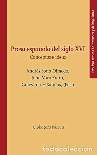 Livros em segunda m&atilde;o: PROSA ESPA&ntilde;OLA DEL SIGLO XVI - Andr&eacute;s Soria Olmedo, Gin&eacute;s Torres Salinas, Juan Varo Zafra