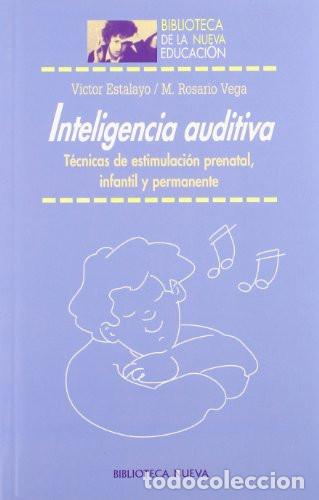 Libros: INTELIGENCIA AUDITIVA - V&iacute;ctor Estalayo, Rosario Vega