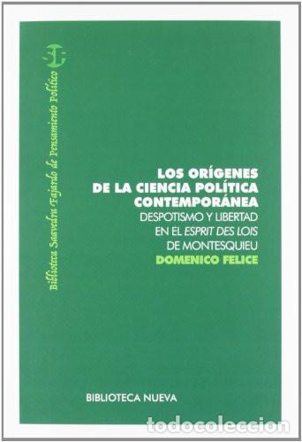Libri di seconda mano: ORIGENES DE LA CIENCIA POLITICA CONTEMP - Domenico Felice