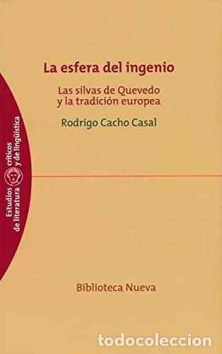 B&uuml;cher: LA ESFERA DEL INGENIO - Rodrigo Cacho Casal