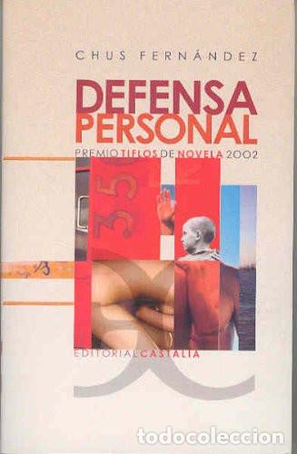 Livros em segunda m&atilde;o: DEFENSA PERSONAL - CHUS FERNANDEZ - Chus Fern&aacute;ndez