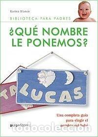 books: QUE NOMBRE LE PONEMOS? - KARINA BLANCO