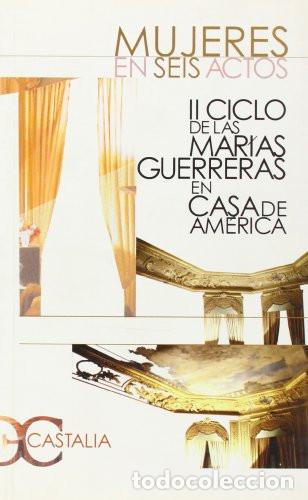Livres: MUJERES EN SEIS ACTOS - Alicia Casado, Esperanza Encarnaci&oacute;n