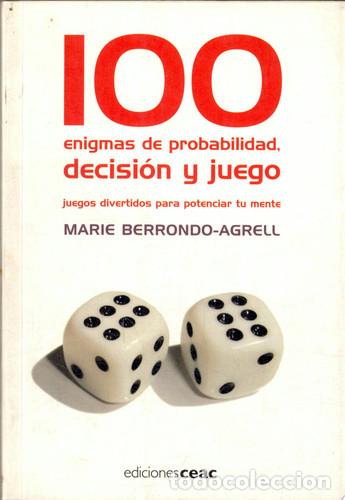 B&uuml;cher: 100 ENIGMAS DE PROBABILIDAD, DECISION Y JUEGO - MARIE BERRONDO