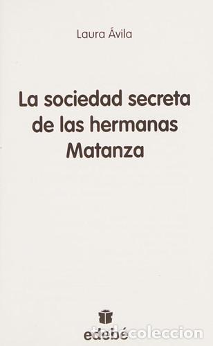 Livres: LA SOCIEDAD SECRETA HERMANAS MATANZA - TUCAN ROJO
