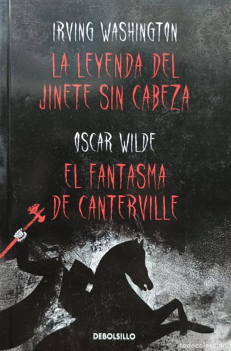 Livros em segunda m&atilde;o: LA LEYENDA DEL JINETE SIN CABEZA EL FANTASMA DE CANTERVILLE - IRVING WASHINGTON OSCAR WILDE