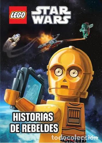 Libros: LEGO STAR WARS HISTORIAS DE REBELDES - LEGO