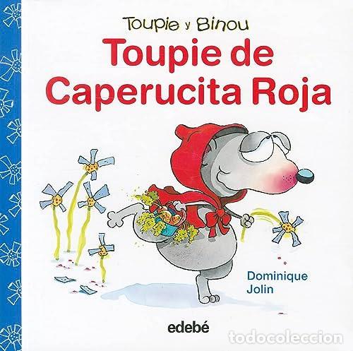 Livros em segunda m&atilde;o: TOUPIE DE CAPERUCITA ROJA - TOUPIE Y BINOU