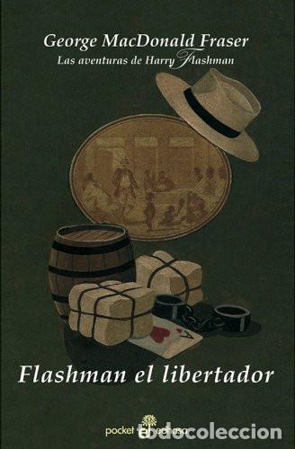B&uuml;cher: FLASHMAN EL LIBERTADOR (V) - BOLSILLO - GEORGE MACDONALD FRASER