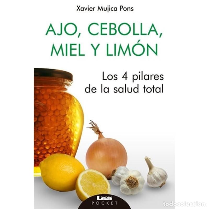 B&uuml;cher: AJO,CEBOLLA,MIEL Y LIMON - XAVIER MUJICA PONS
