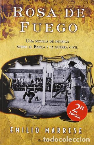 Livres: ROSA DE FUEGO - EMILIO MARRESE