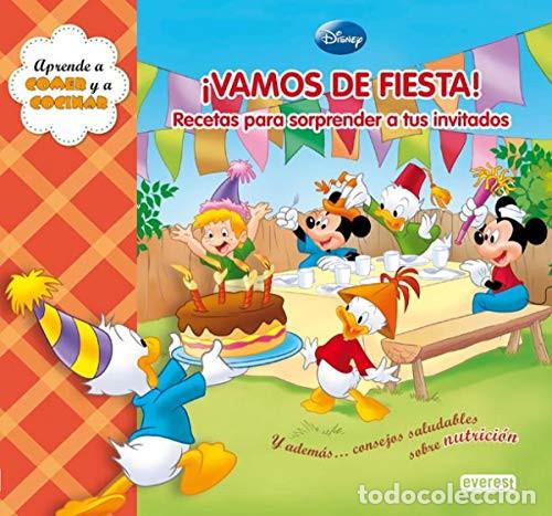 books: VAMOS DE FIESTA! APRENDE A COMER Y A COCINAR RECETAS PARA SORPRENDER A TUS INVITADOS - DISNEY
