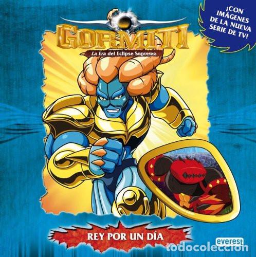 B&uuml;cher: REY POR UN DIA GORMITI LA ERA DEL ECLIPSE SUPREMO - INFANTIL