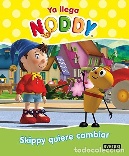 B&uuml;cher: LA LLEGA NODDY SKIPPY QUIERE CAMBIAR - NOODY