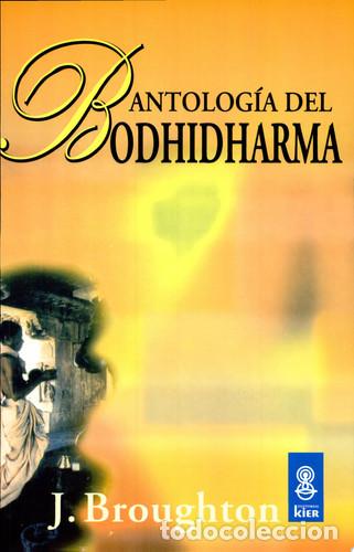 books: ANTOLOGIA DEL BODHIDHARMA - J BROUGHTON