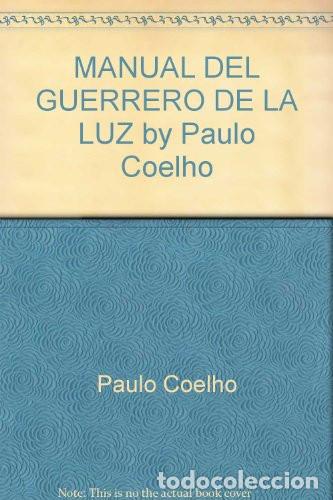 books: MANUAL DEL GUERRERO DE LA LUZ - PAULO COELHO