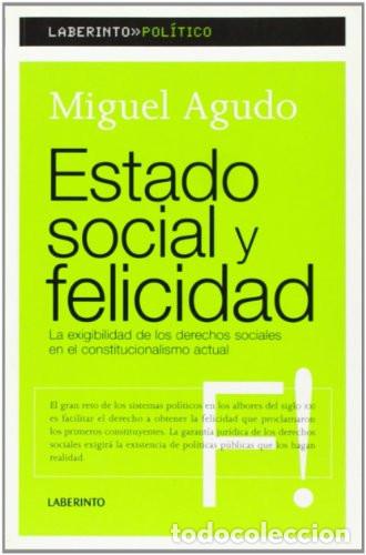 Livros em segunda m&atilde;o: ESTADO SOCIAL Y FELICIDAD - Miguel J. Agudo Zamora