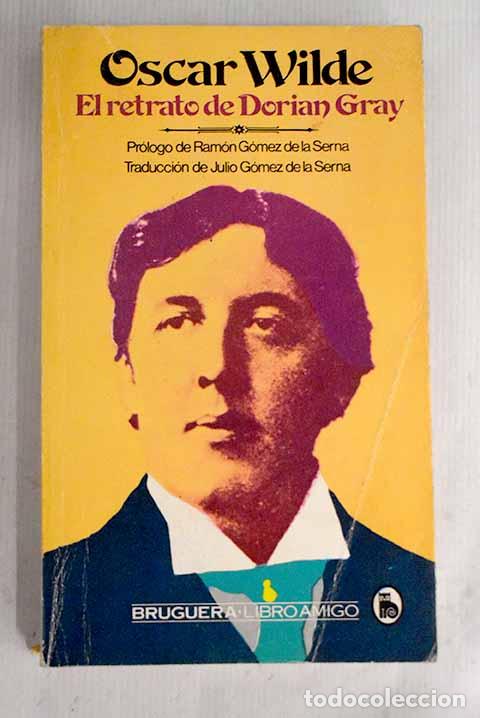 Libros: El retrato de Dorian Gray.- Wilde, Oscar