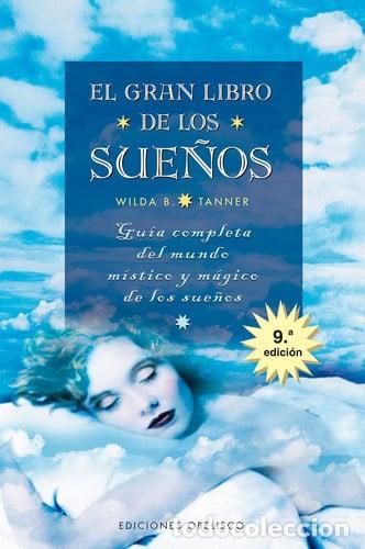books: GRAN LIBRO DE LOS SUE&Ntilde;OS, EL - WILDA B. TANNER