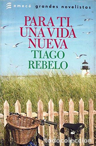 B&uuml;cher: PARA TI UNA VIDA NUEVA - TIAGO REBELO