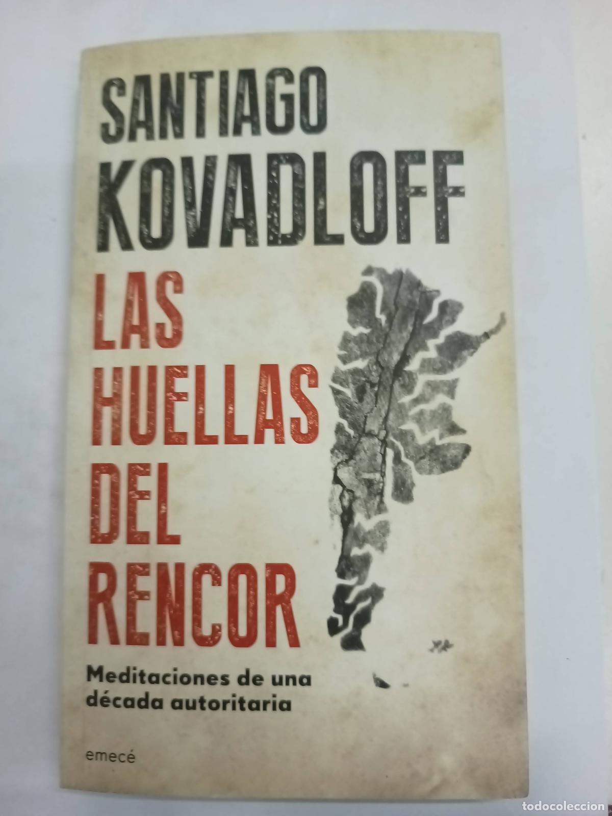 books: LAS HUELLA DEL RENCOR - SANTIAGO KOVADLOFF
