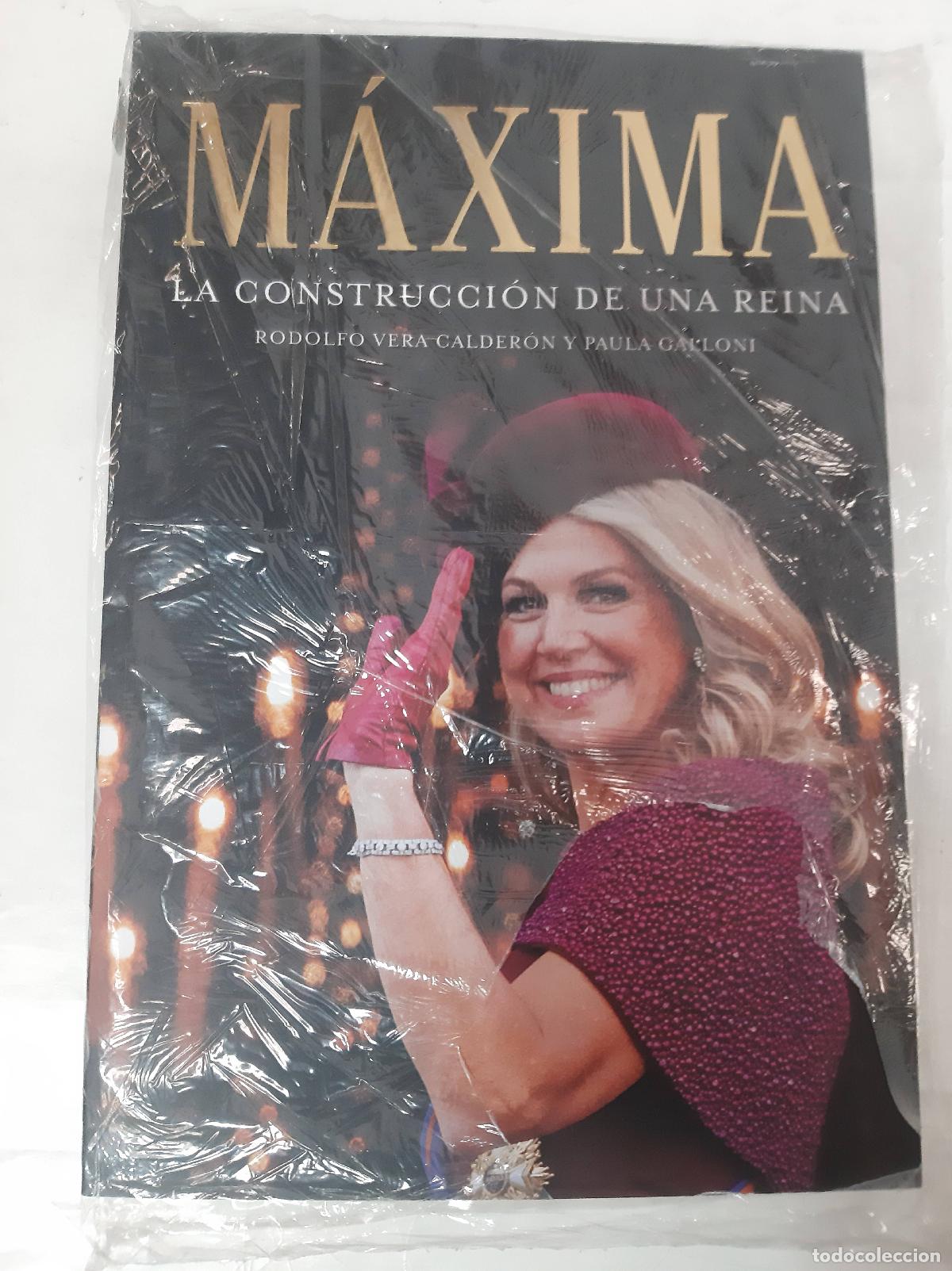 Libri di seconda mano: MAXIMA LA CONSTRUCCION DE UNA REINA - RODOLFO/GALLONI PAULA VERA CALDER&Oacute;N