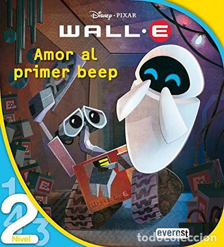 books: AMOR AL PRIMER BEEP 2 WALLE - INFANTIL
