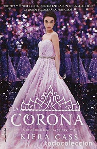 books: CORONA, LA (LA SELECCION 5) - KIERA CASS