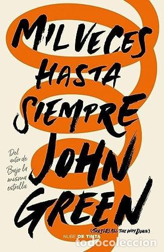 Livros em segunda m&atilde;o: MIL VECES HASTA SIEMPRE - JOHN GREEN