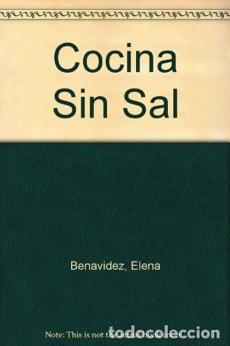 Libri di seconda mano: COCINA SIN SAL - Elena Benav&iacute;dez