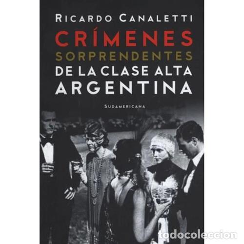 Libri di seconda mano: CRIMENES SORPRENDENTES DE LA... III - RICARDO CANALETTI
