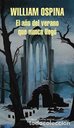 Libri di seconda mano: A&Ntilde;O DEL VERANO QUE NUNCA LLEGO, EL - WILLIAM OSPINA
