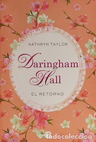 Libri di seconda mano: DARINGHAM HALL. EL RETORNO - KATHRYN TAYLOR