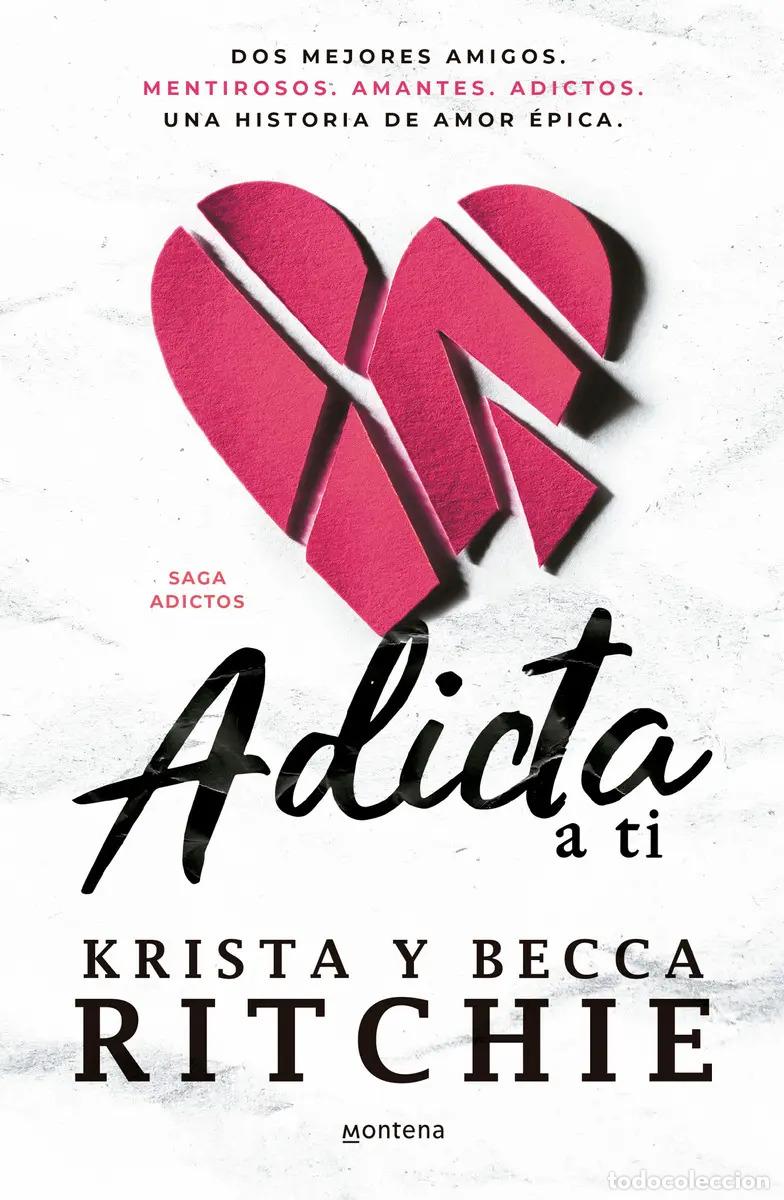 Libros: ADICTA A TI - BECCA/RITCHIE KRISTA RITCHIE
