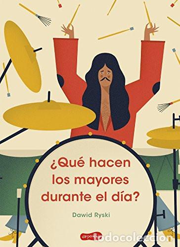 Libri di seconda mano: QUE HACEN LOS MAYORES DURANTE EL DIA? - DAWID RYSKI