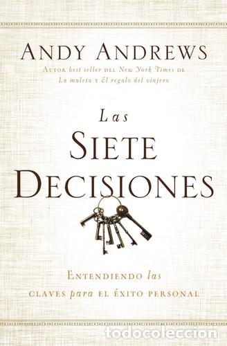 Libros: LAS SIETE DECISIONES - Andy Andrews